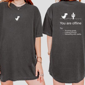 Pixel Dinosaur Google Chrome You Are Offline Touch Grass Unisex Shirt
