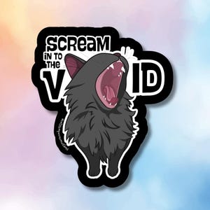 Sticker chat mignon imperméable en vinyle Scream into the Void