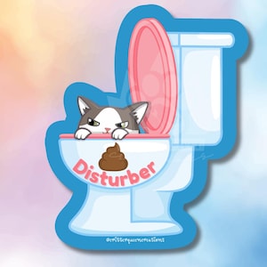S*it Disturber vinyl waterproof cute cat sticker
