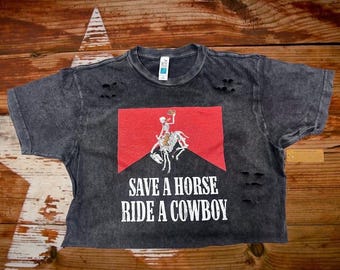 Save A Horse Ride A Cowboy Vintage Wash Black Crop Top for Cowgirls Tshirt for Country Music Fans Gift Idea for southern girl Nashville Trip