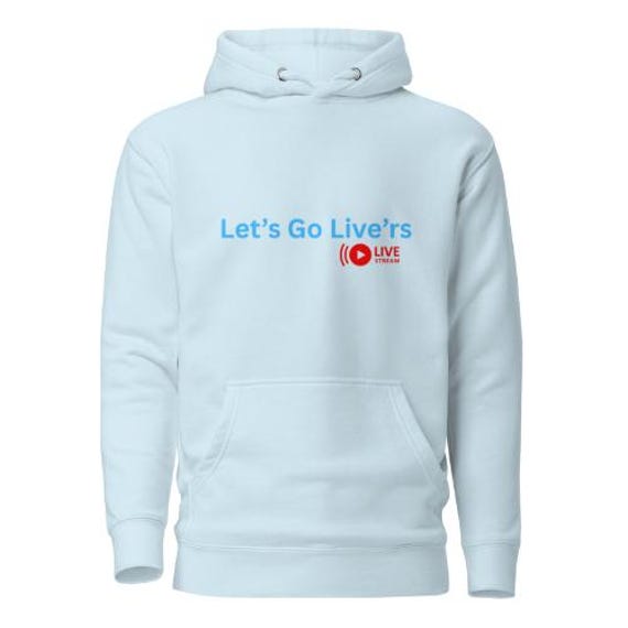 Let's go Live'rs Hoodie
