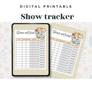 Può includere: Pianificatore digitale stampabile con un design floreale. Il pianificatore è intitolato "Shows watched" e ha colonne per titolo, genere, stagione, episodio e valutazione.
