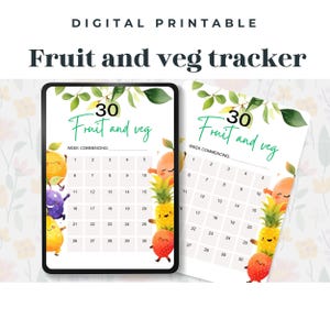 May include: Printable fruit and vegetable tracker with a colorful design. The tracker features a calendar with 30 days and cute fruit and vegetable illustrations.