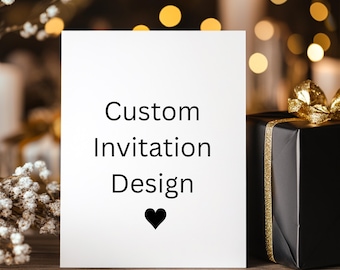 Custom Invitation for Birthday, Event, Wedding, Baby Shower, Create Your Own Invite Custom Personalized Invitation Design, Digital Download