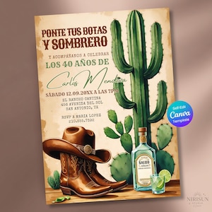 May include: Invitation card with a rustic design featuring a cowboy hat, boots, and a cactus. The card includes text in Spanish, a tequila bottle, and a glass with a lime wedge. The text reads "Ponte tus botas y sombrero".