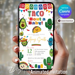 Könnte beinhalten: Eine digitale animierte Babyparty-Einladung auf einem Smartphone. Das Design zeigt den Text "TACO 'Bout a Baby!" mit Avocado-, Taco- und Kaktus-Illustrationen. Enthält Veranstaltungsdetails, RSVP-Informationen und ein "Canva Template"-Label.