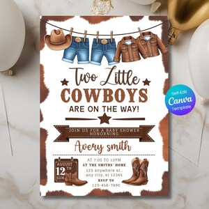 May include: Baby shower invitation with a cowboy theme. The invitation features illustrations of cowboy attire hanging on a clothesline, with the text "Two Little Cowboys Are On The Way!" and event details.