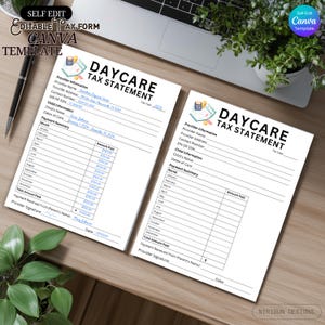 May include: Two white Daycare Tax Statement forms on a wooden surface. The forms have a header with the text "DAYCARE TAX STATEMENT" and include sections for provider and child information, and a payment summary. The forms are labeled "Self Edit Canva Template".