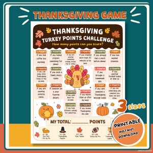 Puede incluir: Una hoja de juego Thanksgiving Turkey Points Challenge con una ilustración central de un pavo, gráficos de calabazas y una cuadrícula de actividades por puntos. El texto incluye 'THANKSGIVING GAME', 'How many points can you score?' y una escala.
