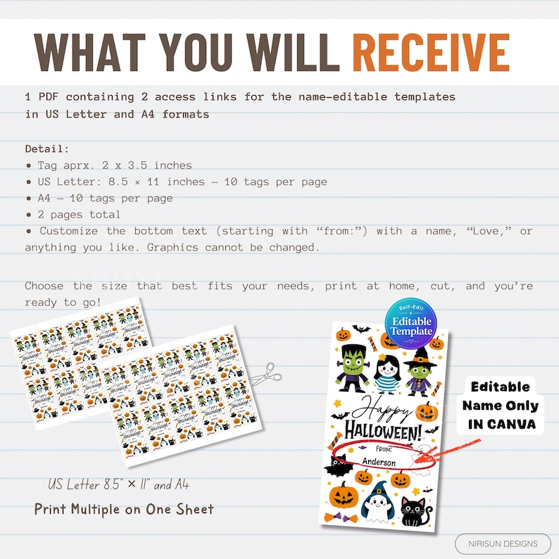 May include: A digital template for Halloween tags featuring cartoon characters like Frankenstein, ghosts, and pumpkins. The text reads WHAT YOU WILL RECEIVE, Happy HALLOWEEN!, and Editable Name Only IN CANVA. Includes 2 x 3.5 inch tag dimensions.