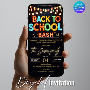 以下が含まれることがあります： スマートフォンの画面に表示されたデジタル招待状。「Back to School Bash」とカラフルな文字で書かれています。詳細：主催者、日付、時間、場所。Canvaテンプレートは自己編集用です。