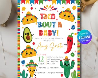 May include: A colorful baby shower invitation with a Mexican fiesta theme. The invitation features cartoon tacos, an avocado, a chili pepper, and a cactus. Text reads "Taco Bout a Baby!" and includes event details.