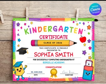 May include: A colorful kindergarten certificate with the text "KINDERGARTEN CERTIFICATE" and "CLASS OF 2026". The certificate includes a pencil, apple, stars, and a graduation cap. The certificate is presented to Sophia Smith.
