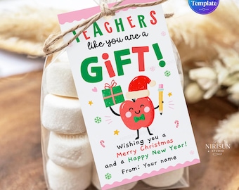 Christmas Teacher Gift Tag Editable, Teachers Like You Are a Gift, Holiday Teacher Appreciation Tag, Printable Christmas Staff Appreciation