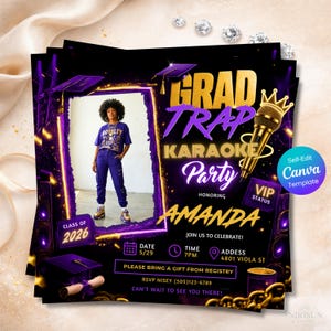 May include: A black and purple graduation party invitation with the text "Grad Trap Karaoke Party" and "Amanda" in gold. The invitation includes a photo of a person and details for the event.