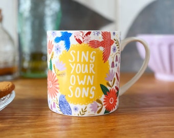 Sing Your Own Song Ceramic Mug, Coffee Mug, Tea Cup, Colourful Homeware, Happy Home, Gifts