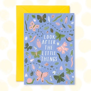 Look After the Little Things Greetings Card, Blank Card, Insect Card, Nature Lover, Birthday Card