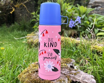 Thermal Flask - Be Kind To Yourself, Hot Drinks Bottle, Colourful Flask, Outdoors Gift, Camping, Hiking, Wild Swimming, Gifts