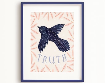 SALE! Art Print - Truth Poster, Wall Decor, Home Decor, Bird Art, Bird Illustration, Pastel Colours