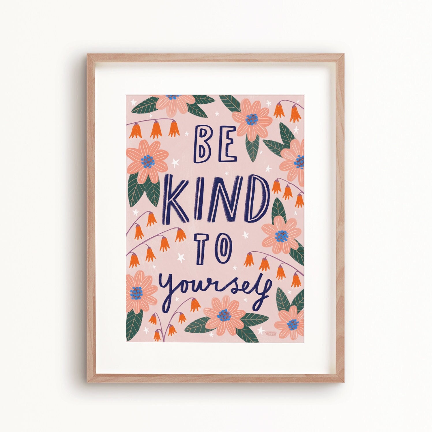 Be Kind to Yourself Art Poster, Quote Art Print, Eclectic Wall Art