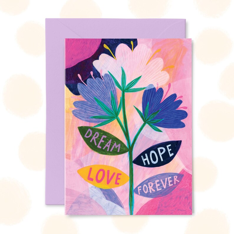 Dream Hope Love Forever Greetings Card, Words to Live By, Encouraging Notecard image 1