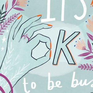 SALE It's OK to be busy doing nothing poster, motivational quote, inspiring quote, wall art, home decor image 4