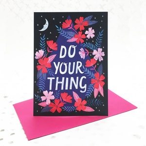Do Your Thing Greetings Card, Quote card, Graduation Card