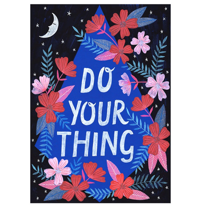 SALE Do Your Thing Poster, Art Print, wall decor, motivational art, illustration art image 3