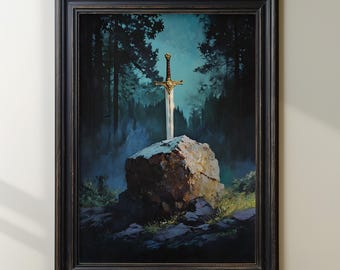 Excalibur Sword in Stone Art Print, Fantasy Artwork, Arthurian Legend, Mythical Sword Painting, Dark Forest Decor, Medieval Wall Art