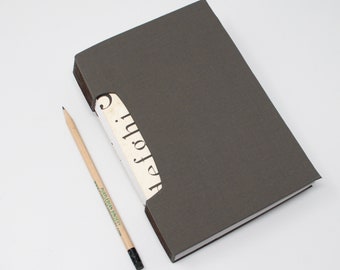 Hand Bound Journal / Notebook /Artist Sketchbook / Rigid Fabric Cover / Blank Book / Lay Flat Pages / Understated Gray and Graphic Text