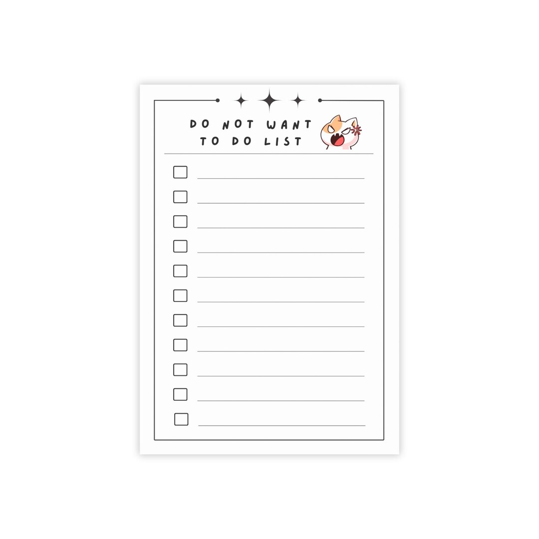Do Not Want To Do List Notepad Sarcastic Cat Checklist Pad Etsy Do Not Want To Do List Notepad Sarcastic Cat Checklist Pad Etsy