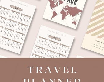 May include: A collection of travel planner items, including yearly calendars for 2025 and 2026, and a planner pack with a world map design. The color palette is neutral, with beige, brown, and white tones. The words "TRAVEL PLANNER" are displayed in a large font.