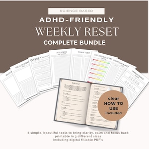 May include: An ADHD-friendly weekly reset bundle with a variety of printable pages, including a weekly reflection, intentions, and to-do list. The bundle includes digital fillable PDFs and clear instructions for use. The cover features the text "ADHD-FRIENDLY WEEKLY RESET COMPLETE BUNDLE."