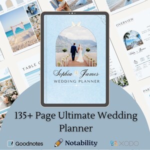 May include: A digital wedding planner on a tablet screen with a blue background and a photo of a couple walking down a white aisle. The text "Sophia James Wedding Planner" is displayed on the screen. The text "135+ Page Ultimate Wedding Planner" is displayed below the tablet. The logos for Goodnotes, Notability, and Xodo are displayed below the text.