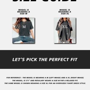May include: Size guide graphic with the text "SIZE GUIDE" at the top. Two images show a person wearing a size M and a size XL t-shirt. The text "LET'S PICK THE PERFECT FIT" is below the images. Additional text provides sizing recommendations.