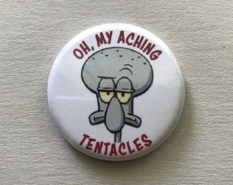 Oh, My Aching Tentacles badge