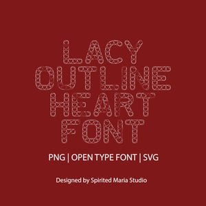 Lacy Heart abgerundete Schriftart: SVG- und PNG-Dateien, True Type und Open Type-Schriftart, Zahlen und ausgewählte Satzzeichen, nur Groß- oder Großbuchstaben