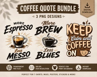 Coffee Lovers PNG Bundle, Espresso Graphics for Sublimation, Coffee Graphics Design, Digital Download, Printable Graphics, Digital Prints
