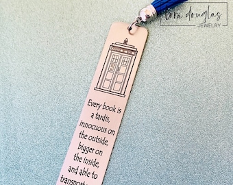 Every book is a Tardis, Bookmark, Metal Bookmark, Engraved Bookmark, Dr Who Bookmark, Doctor Who Gift, Dr. Who, Doctor Who Quote, Tardis