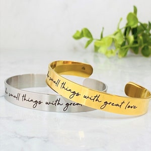Engraved Cuff Bracelet, Do Small Things With Great Love, 3/8&quot; Stainless Steel Bracelet in Silver, Gold or Rose Gold, Personalization Option