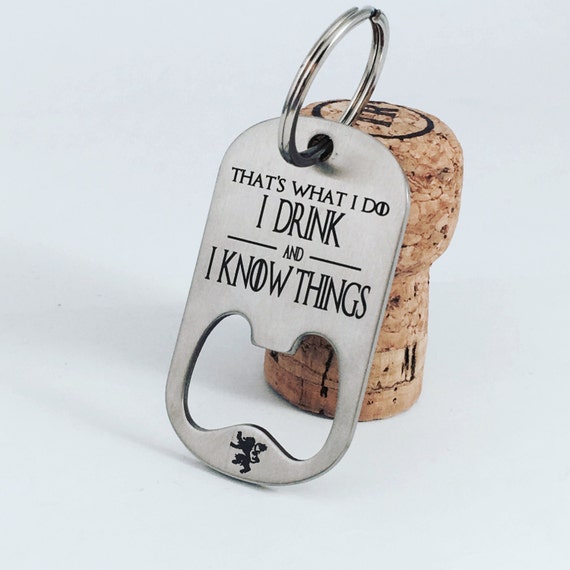 That's What I Do - Bottle Opener That's What I Do - Bottle Opener
