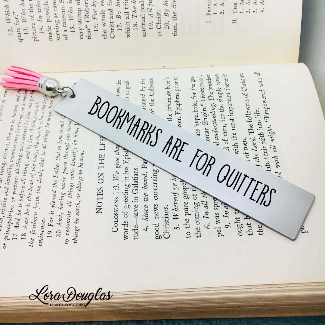 Bookmarks Are for Quitters Bookmark Metal Bookmark Engraved Etsy