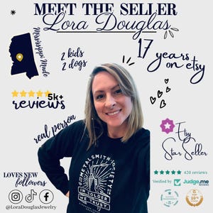 May include: Image featuring Lora Douglas, an Etsy seller, with text that reads "Meet the Seller." The image includes the text "17 years on etsy," "5k+ reviews," and "Etsy Star Seller." The seller is wearing a black shirt with a graphic.
