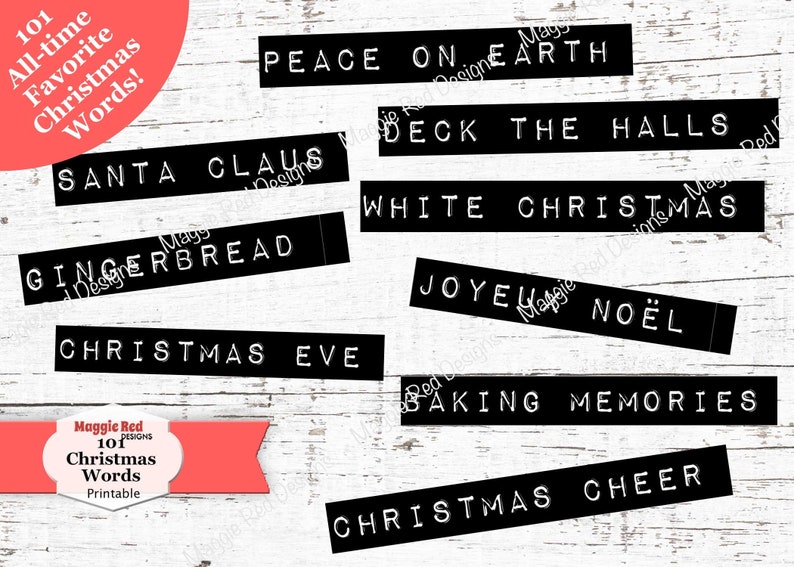 May include: A collection of black rectangular labels with white text, featuring Christmas-themed words like "Santa Claus," "Gingerbread," and "Christmas Cheer." The labels are arranged on a white wooden background. A red banner reads "101 All-time Favorite Christmas Words!"