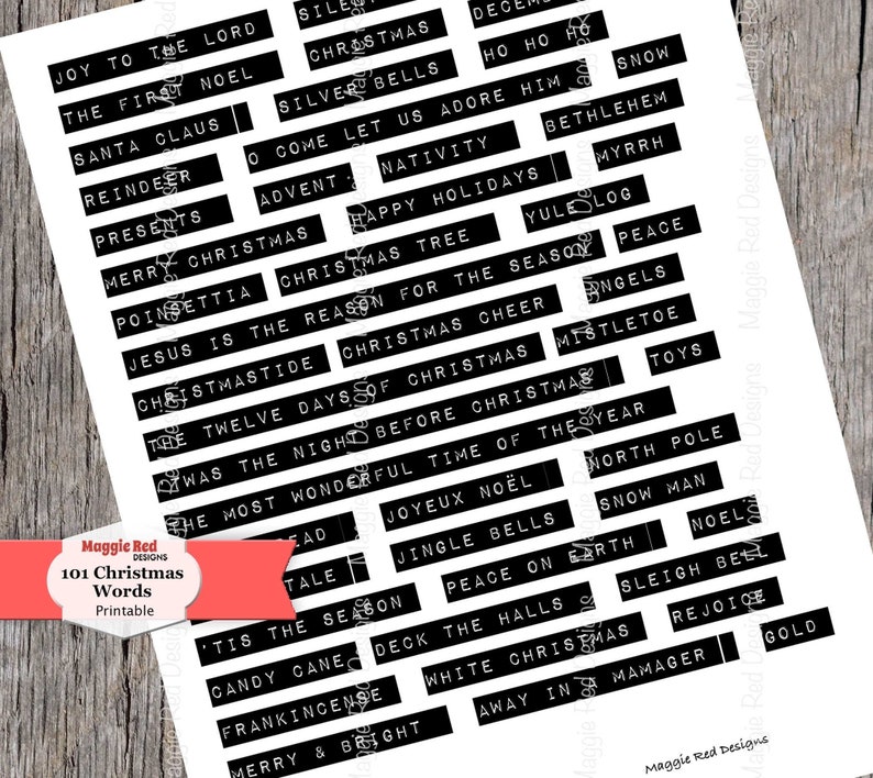 May include: A printable sheet featuring 101 Christmas words in a bold, sans-serif font. The words are arranged in black rectangles against a white background. Includes phrases like "Merry Christmas" and "Joy to the World". A red banner reads "101 Christmas Words Printable".