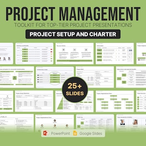 May include: A digital project management presentation toolkit featuring over 25 slides for project setup and charter. The layout includes various templates for organizational charts, project briefs, and team overviews with green accents and text.