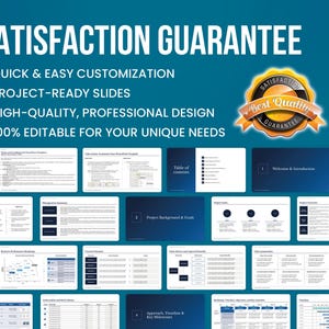 May include: A blue and white presentation template with the text "Satisfaction Guarantee" and bullet points listing features: Quick & Easy Customization, Project-Ready Slides, High-Quality, Professional Design, 100% Editable for Your Unique Needs. A gold seal with the text "Best Quality Guarantee" is in the upper right corner.