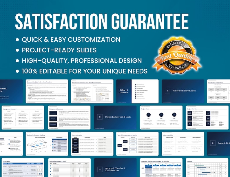 May include: A blue and white presentation template with the text "Satisfaction Guarantee" and bullet points listing features: Quick & Easy Customization, Project-Ready Slides, High-Quality, Professional Design, 100% Editable for Your Unique Needs. A gold seal with the text "Best Quality Guarantee" is in the upper right corner.