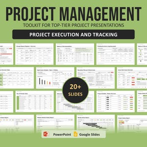 May include: A digital project management presentation toolkit featuring over 20 slides for project execution and tracking. The layout includes various tables, charts, and status reports on a green background with PowerPoint and Google Slides logos.
