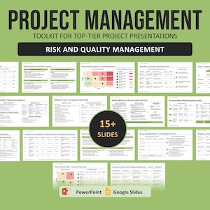 May include: A digital project management presentation toolkit featuring 15+ slides on risk and quality management. The slides include tables, charts, and matrices with green and black text on white backgrounds, compatible with PowerPoint and Google Slides.